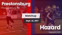 Matchup: Prestonsburg High vs. Hazard  2017