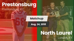Matchup: Prestonsburg High vs. North Laurel  2018