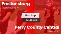 Matchup: Prestonsburg High vs. Perry County Central  2018