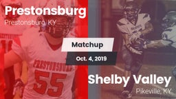 Matchup: Prestonsburg High vs. Shelby Valley  2019