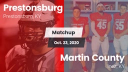 Matchup: Prestonsburg High vs. Martin County  2020