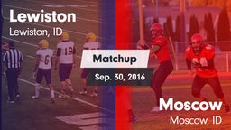 Matchup: Lewiston  vs. Moscow  2016