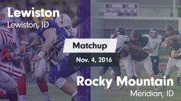 Matchup: Lewiston  vs. Rocky Mountain  2016