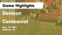 Denison  vs Centennial  Game Highlights - Aug. 24, 2021