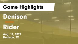 Denison  vs Rider  Game Highlights - Aug. 11, 2023