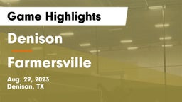 Denison  vs Farmersville  Game Highlights - Aug. 29, 2023