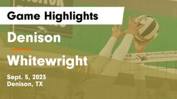 Denison  vs Whitewright  Game Highlights - Sept. 5, 2023