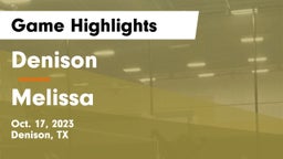 Denison  vs Melissa  Game Highlights - Oct. 17, 2023