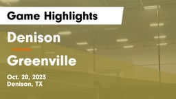 Denison  vs Greenville  Game Highlights - Oct. 20, 2023