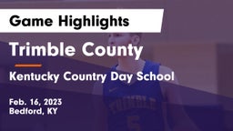 Trimble County  vs Kentucky Country Day School Game Highlights - Feb. 16, 2023