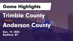 Trimble County  vs Anderson County  Game Highlights - Dec. 19, 2023