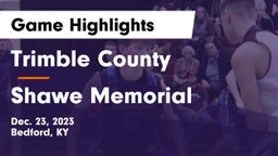 Trimble County  vs Shawe Memorial  Game Highlights - Dec. 23, 2023