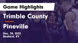 Trimble County  vs Pineville  Game Highlights - Dec. 28, 2023