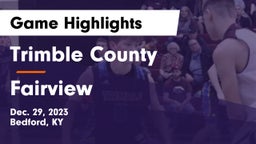 Trimble County  vs Fairview  Game Highlights - Dec. 29, 2023