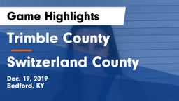 Trimble County  vs Switzerland County  Game Highlights - Dec. 19, 2019