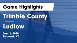 Trimble County  vs Ludlow  Game Highlights - Jan. 2, 2020