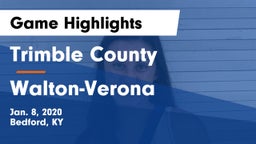 Trimble County  vs Walton-Verona  Game Highlights - Jan. 8, 2020