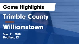 Trimble County  vs Williamstown  Game Highlights - Jan. 31, 2020