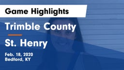 Trimble County  vs St. Henry  Game Highlights - Feb. 18, 2020