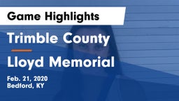 Trimble County  vs Lloyd Memorial  Game Highlights - Feb. 21, 2020