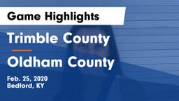 Trimble County  vs Oldham County  Game Highlights - Feb. 25, 2020