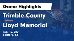 Trimble County  vs Lloyd Memorial  Game Highlights - Feb. 12, 2021