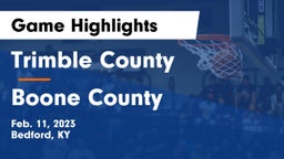 Trimble County  vs Boone County  Game Highlights - Feb. 11, 2023
