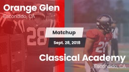 Matchup: Orange Glen High vs. Classical Academy  2018
