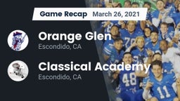 Recap: Orange Glen  vs. Classical Academy  2021