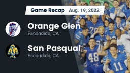 Recap: Orange Glen  vs. San Pasqual  2022