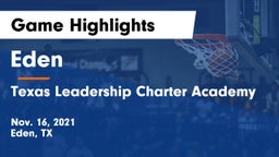 Eden  vs Texas Leadership Charter Academy  Game Highlights - Nov. 16, 2021