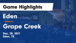 Eden  vs Grape Creek  Game Highlights - Dec. 28, 2021