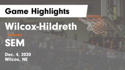 Wilcox-Hildreth  vs SEM Game Highlights - Dec. 4, 2020