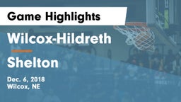 Wilcox-Hildreth  vs Shelton  Game Highlights - Dec. 6, 2018