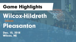 Wilcox-Hildreth  vs Pleasanton  Game Highlights - Dec. 15, 2018