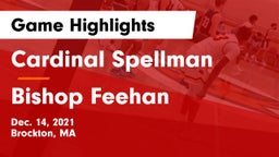 Cardinal Spellman  vs Bishop Feehan  Game Highlights - Dec. 14, 2021