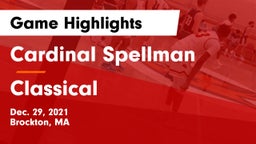 Cardinal Spellman  vs Classical  Game Highlights - Dec. 29, 2021