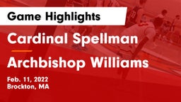 Cardinal Spellman  vs Archbishop Williams  Game Highlights - Feb. 11, 2022