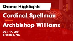 Cardinal Spellman  vs Archbishop Williams  Game Highlights - Dec. 17, 2021