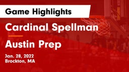 Cardinal Spellman  vs Austin Prep Game Highlights - Jan. 28, 2022