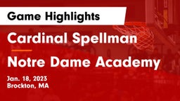 Cardinal Spellman  vs Notre Dame Academy Game Highlights - Jan. 18, 2023