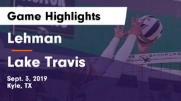 Lehman  vs Lake Travis  Game Highlights - Sept. 3, 2019