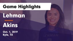 Lehman  vs Akins  Game Highlights - Oct. 1, 2019