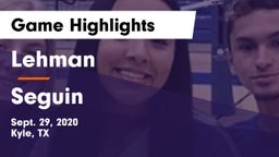 Lehman  vs Seguin  Game Highlights - Sept. 29, 2020