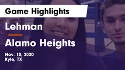 Lehman  vs Alamo Heights  Game Highlights - Nov. 10, 2020