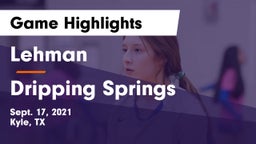 Lehman  vs Dripping Springs  Game Highlights - Sept. 17, 2021