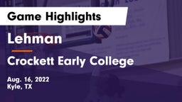 Lehman  vs Crockett Early College  Game Highlights - Aug. 16, 2022