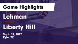 Lehman  vs Liberty Hill  Game Highlights - Sept. 13, 2022