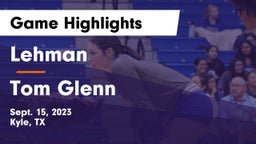 Lehman  vs Tom Glenn  Game Highlights - Sept. 15, 2023