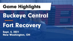 Buckeye Central  vs Fort Recovery  Game Highlights - Sept. 4, 2021